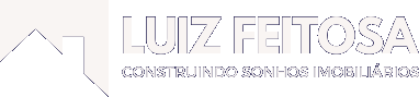 Luiz Feitosa — Construindo sonhos imobiliários